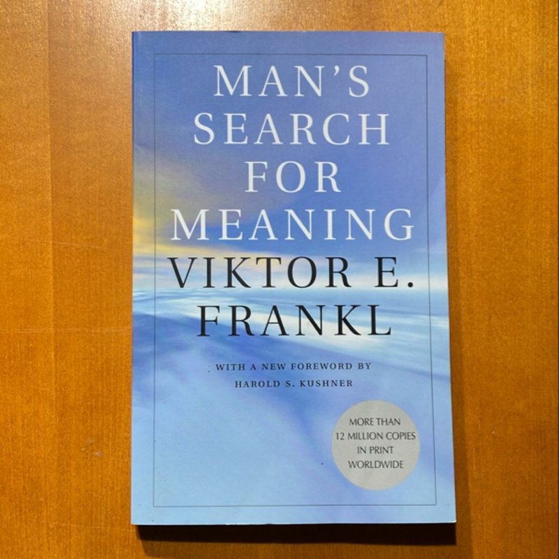 Man's Search for Meaning