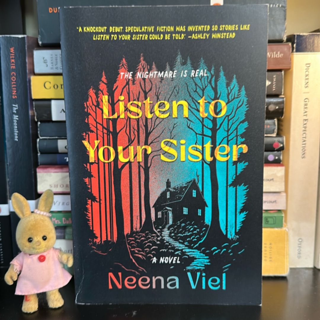 Listen to Your Sister