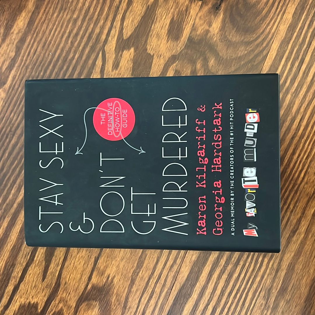 Stay Sexy and Don't Get Murdered