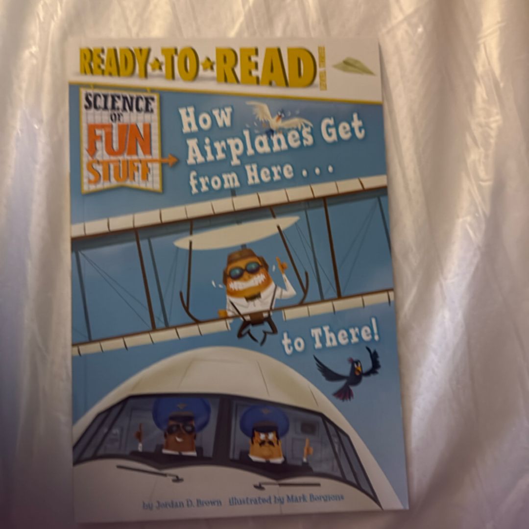 How Airplanes Get from Here ... to There!