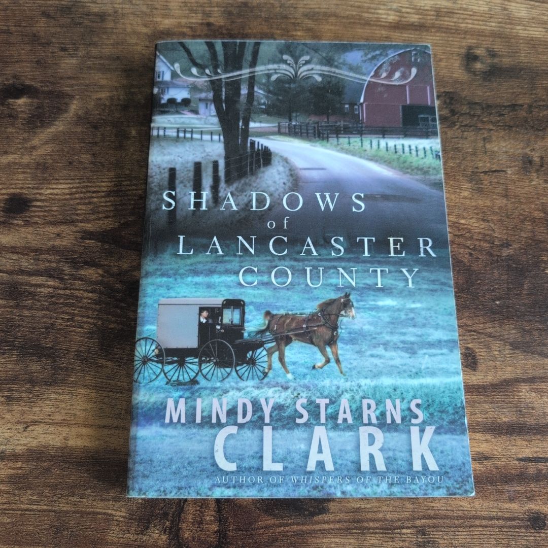 Shadows of Lancaster County