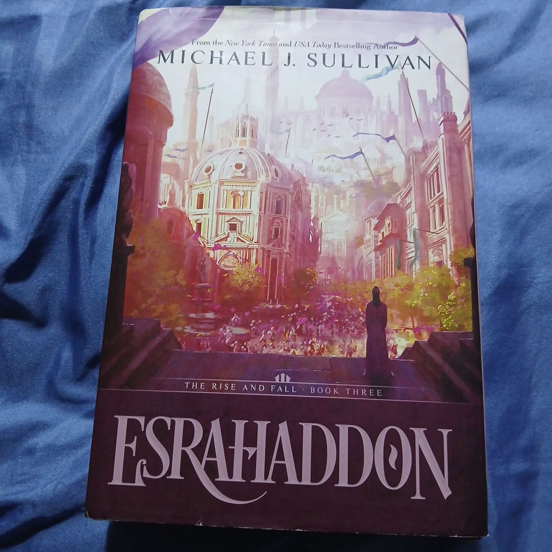 Esrahaddon by Michael J. Sullivan, Marc Simonetti