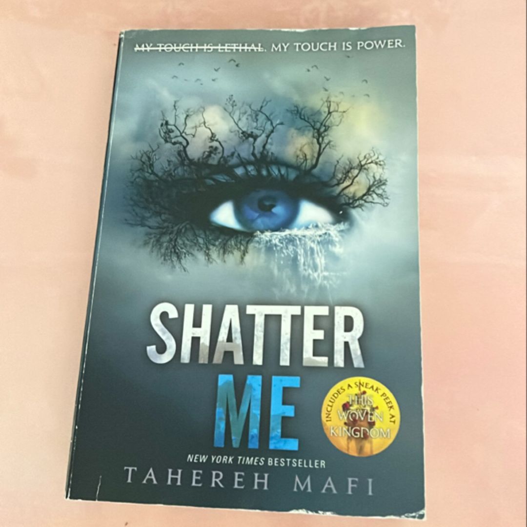 Shatter Me