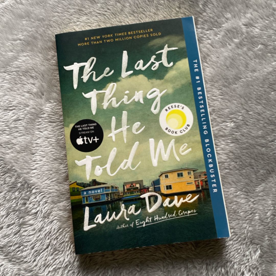 The Last Thing He Told Me