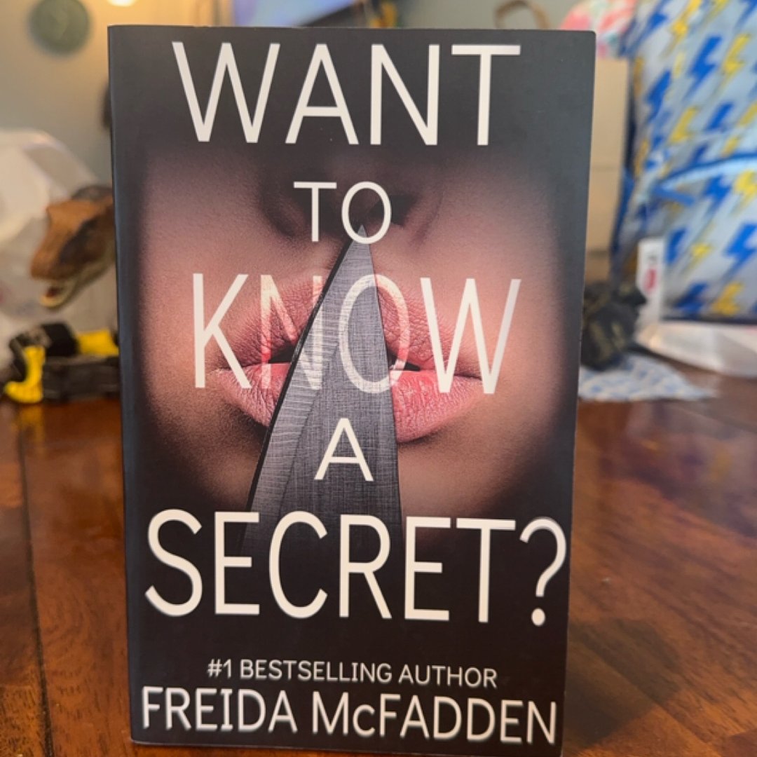 Want to Know a Secret?