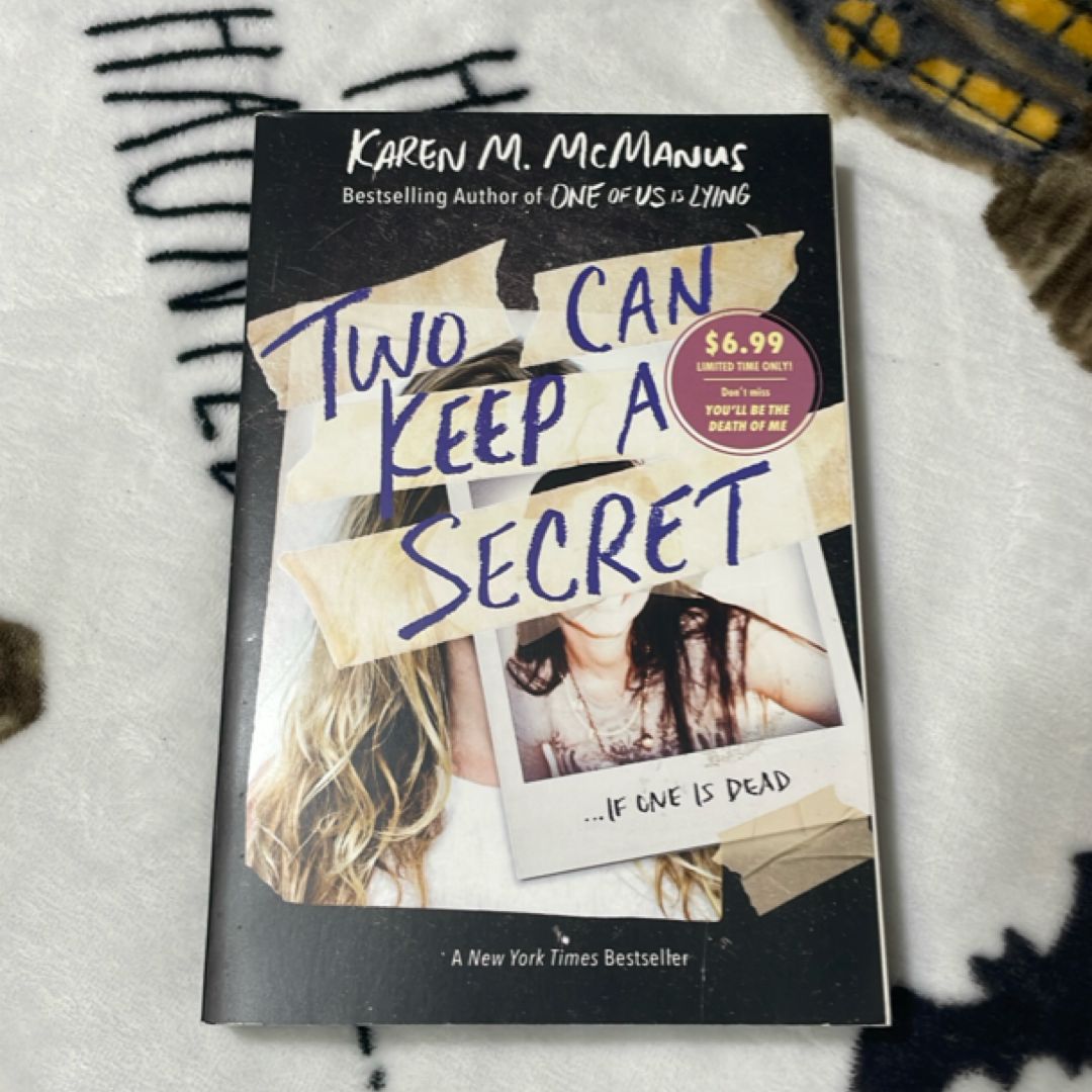 Two Can Keep a Secret