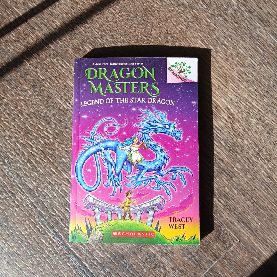 Legend of the Star Dragon: a Branches Book (Dragon Masters #25)