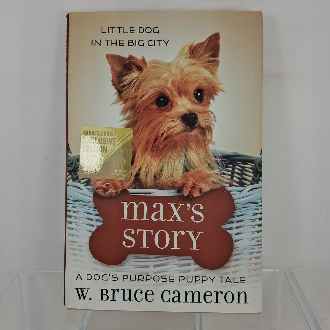 Dog's Purpose Puppy Tale A Dog's Purpose Puppy Tale. Max's story