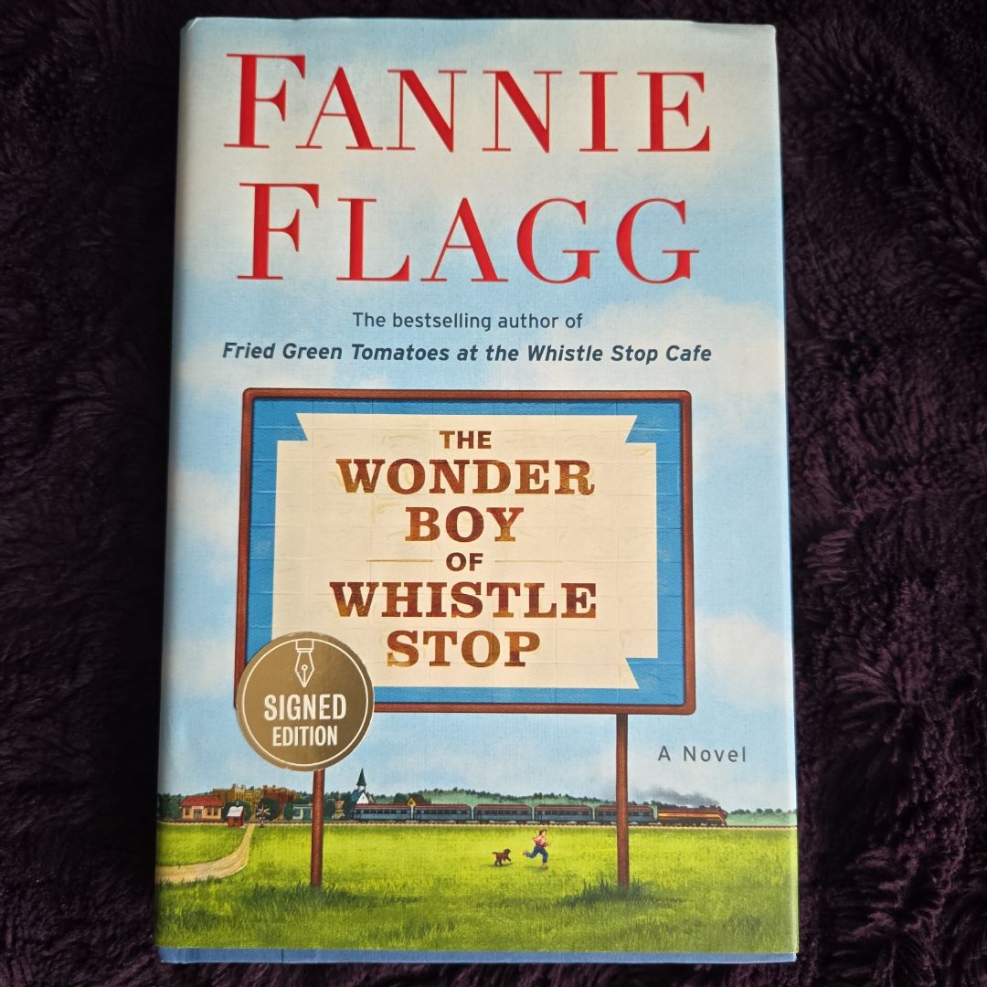 The Wonder Boy Of Whistle Stop (signed) [first Printing]