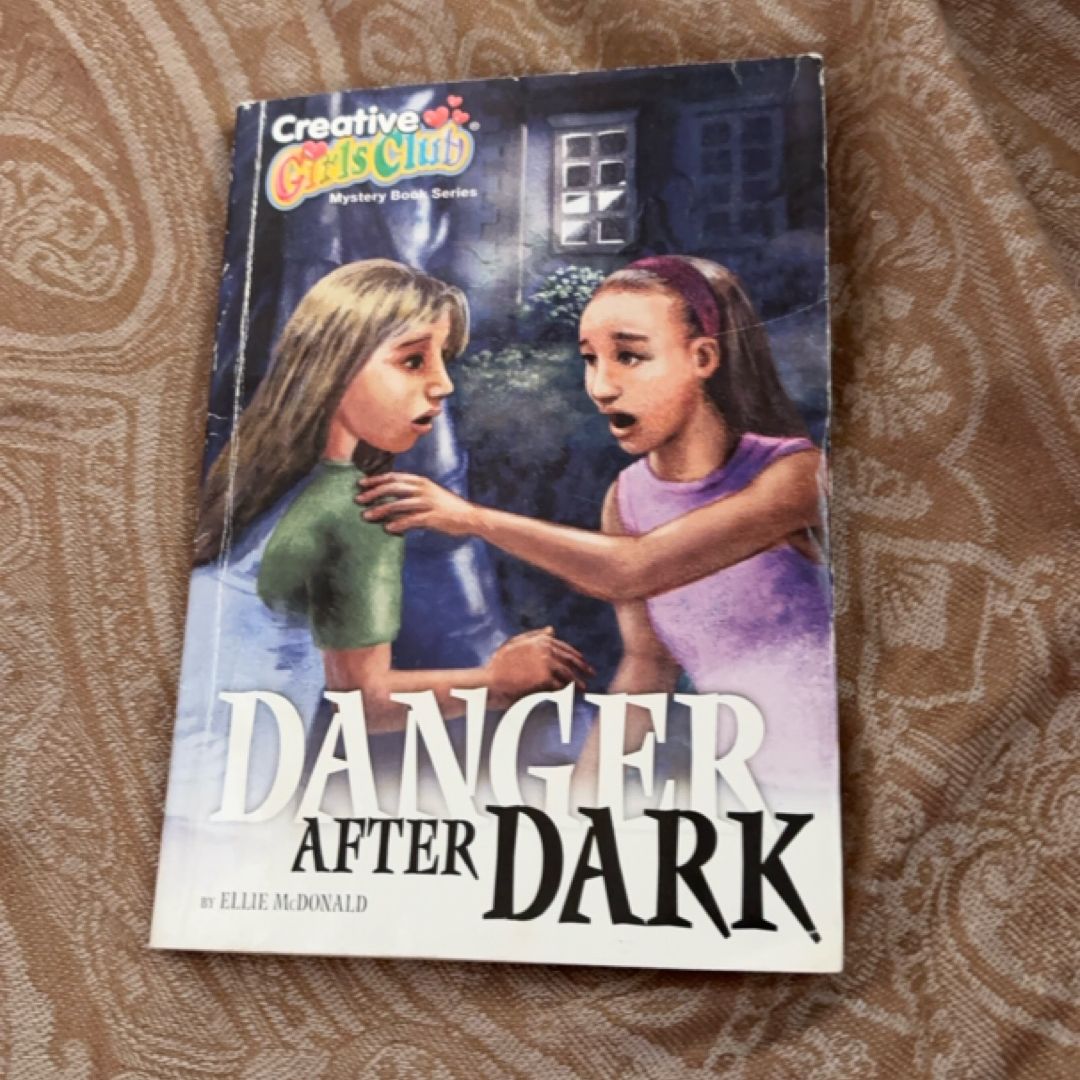 Danger after Dark