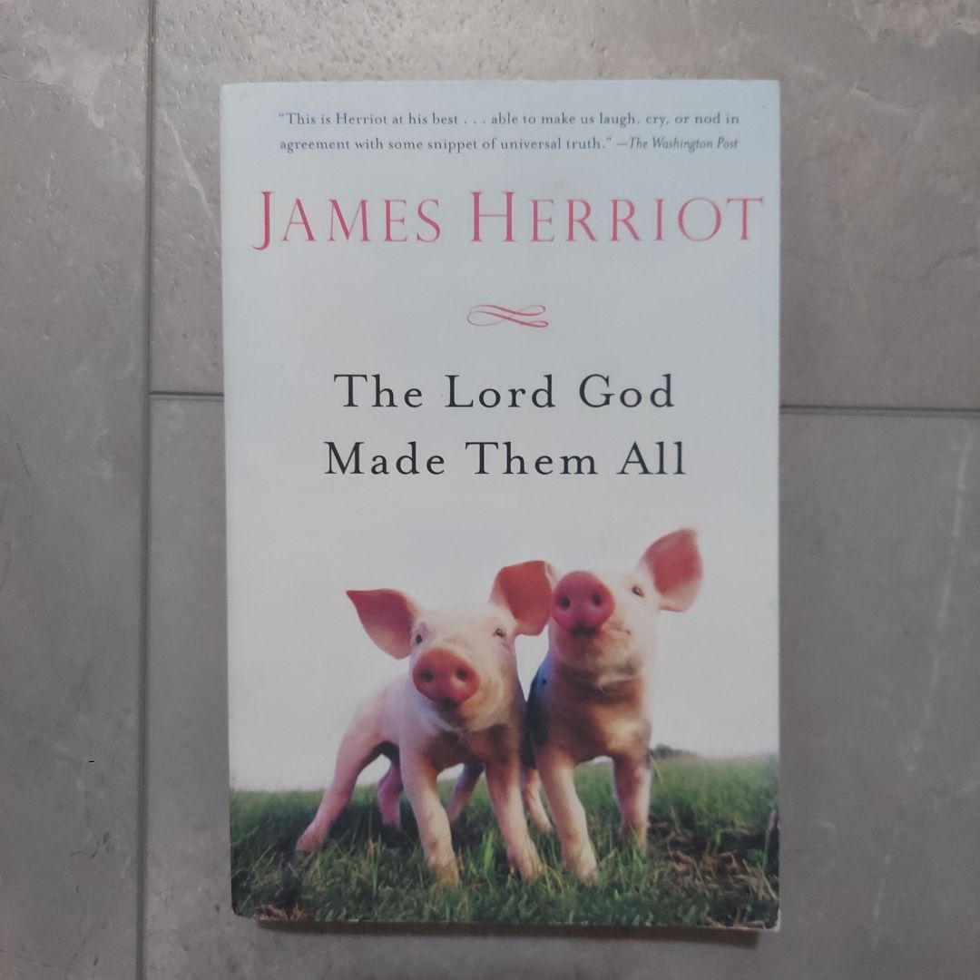 The Lord God Made Them All