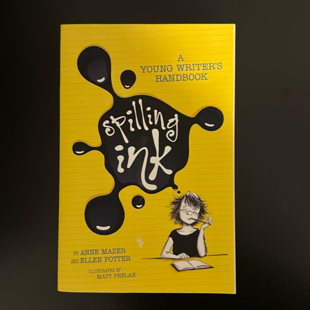 Spilling Ink: A Young Writer's Handbook