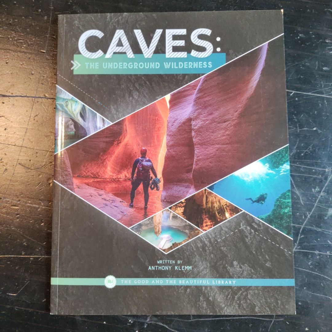 Caves - the Underground Wilderness