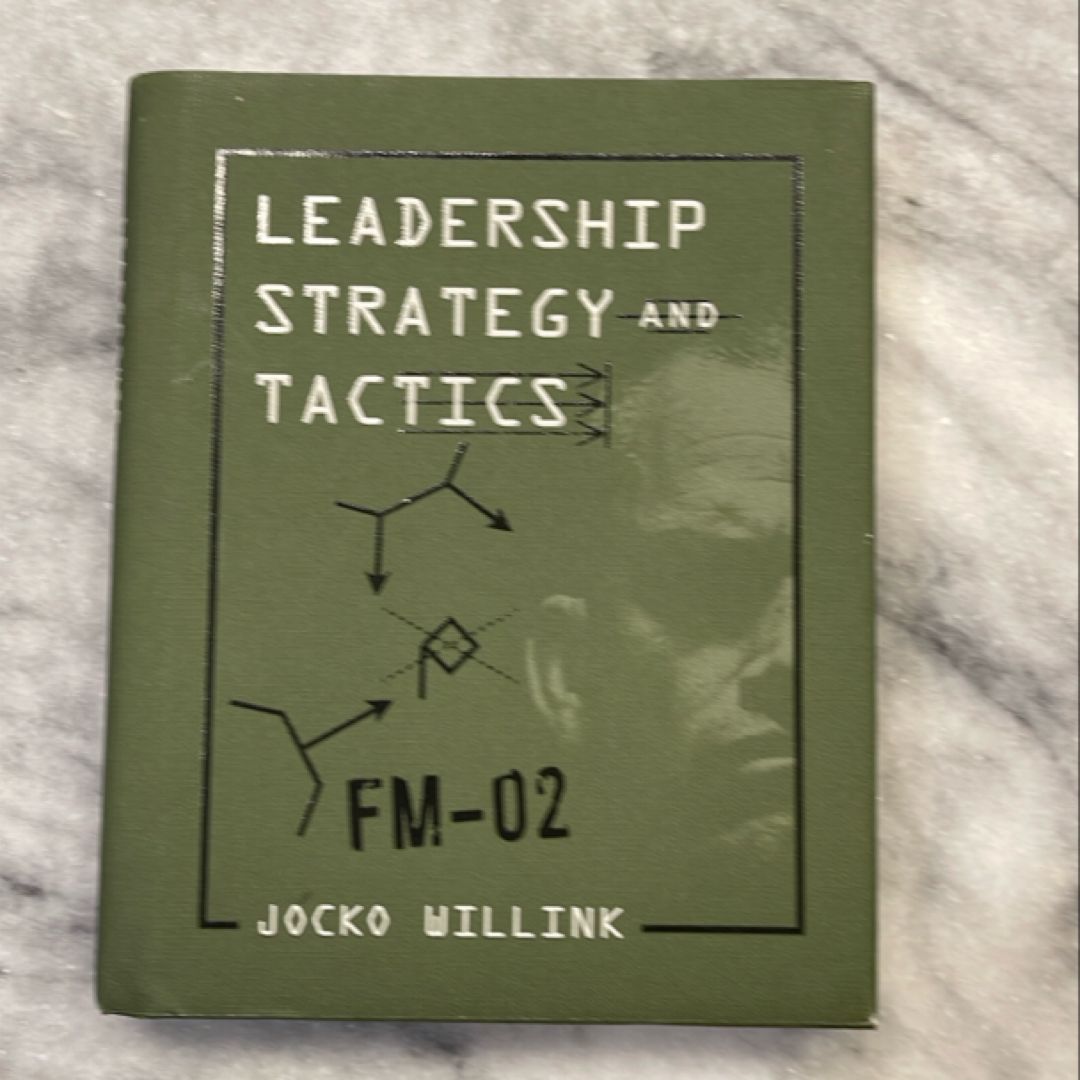 Leadership Strategy and Tactics
