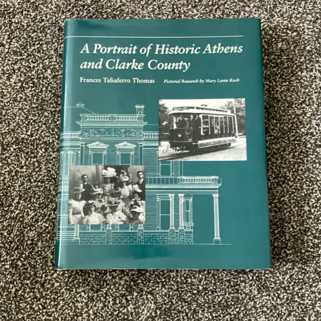 A Portrait of Historic Athens and Clarke County