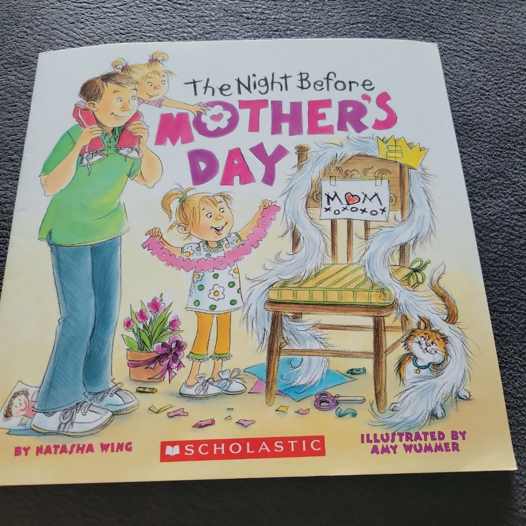 The night before Mother's Day 