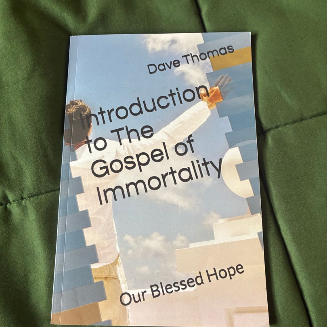 Introduction to the Gospel of Immortality
