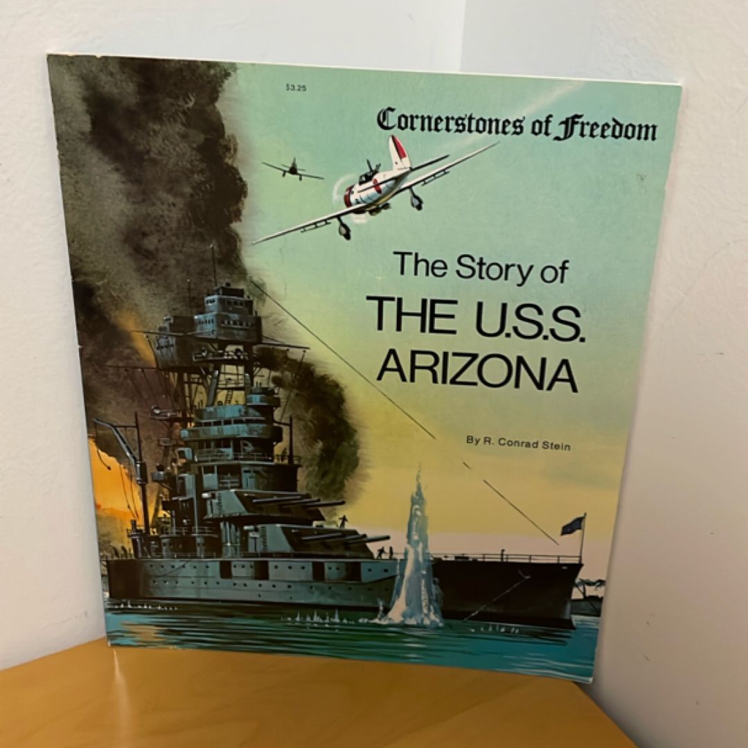 The Story of the U. S. S. Arizona