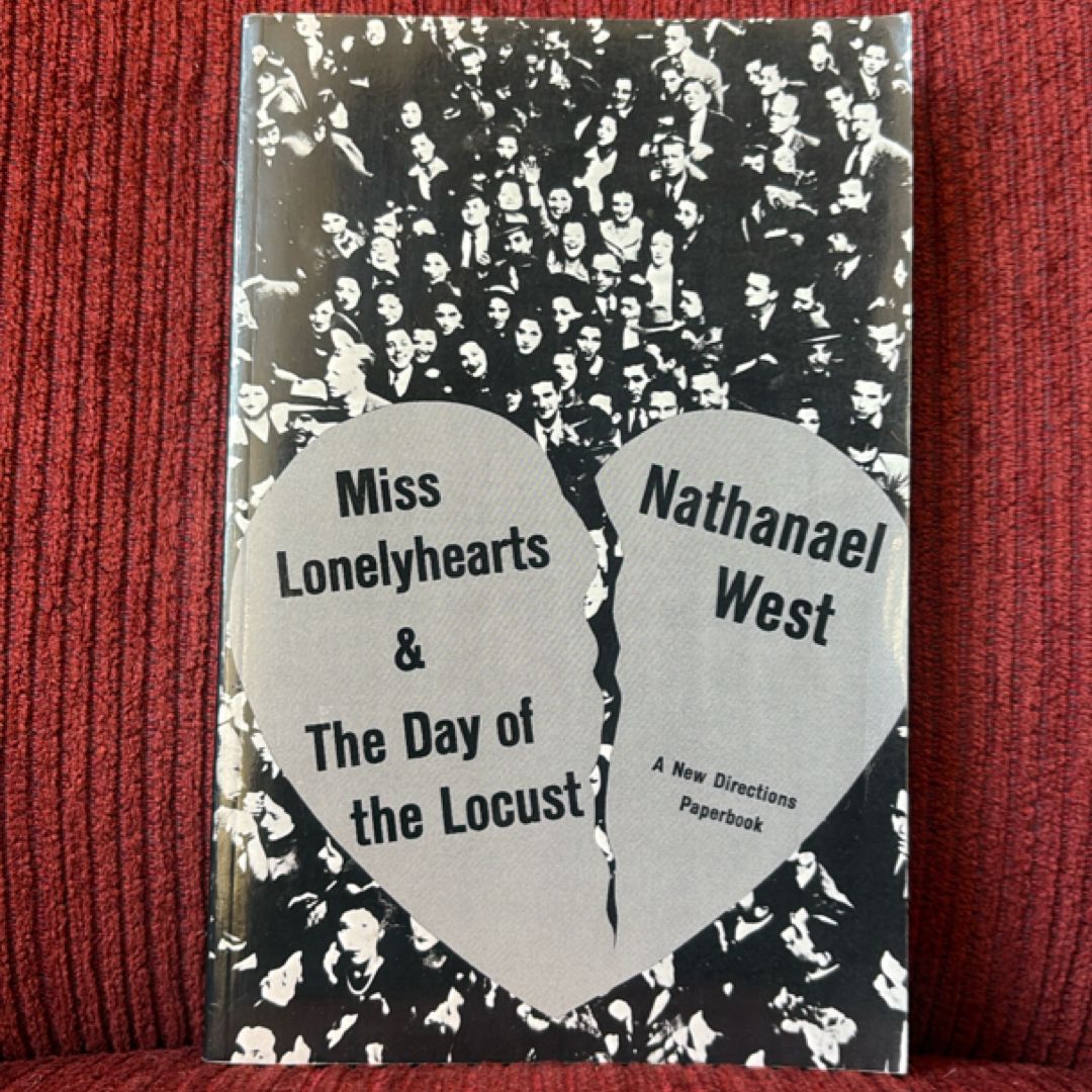 Miss Lonelyhearts and the Day of the Locust