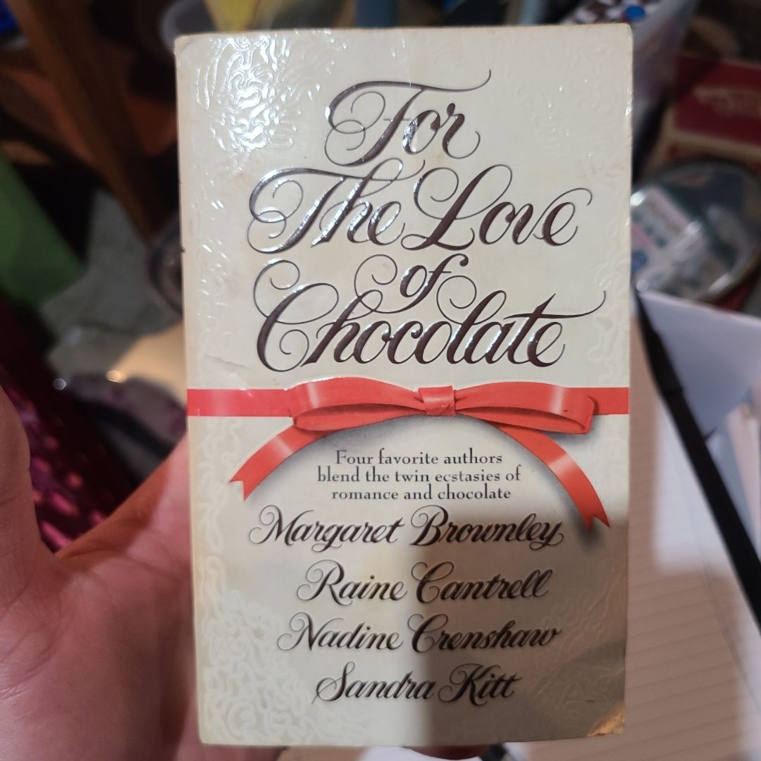 For the Love of Chocolate