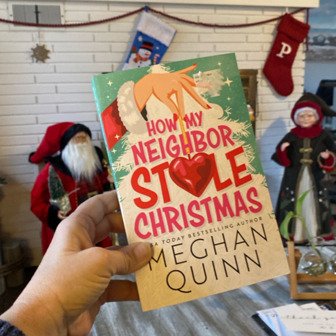 How My Neighbor Stole Christmas