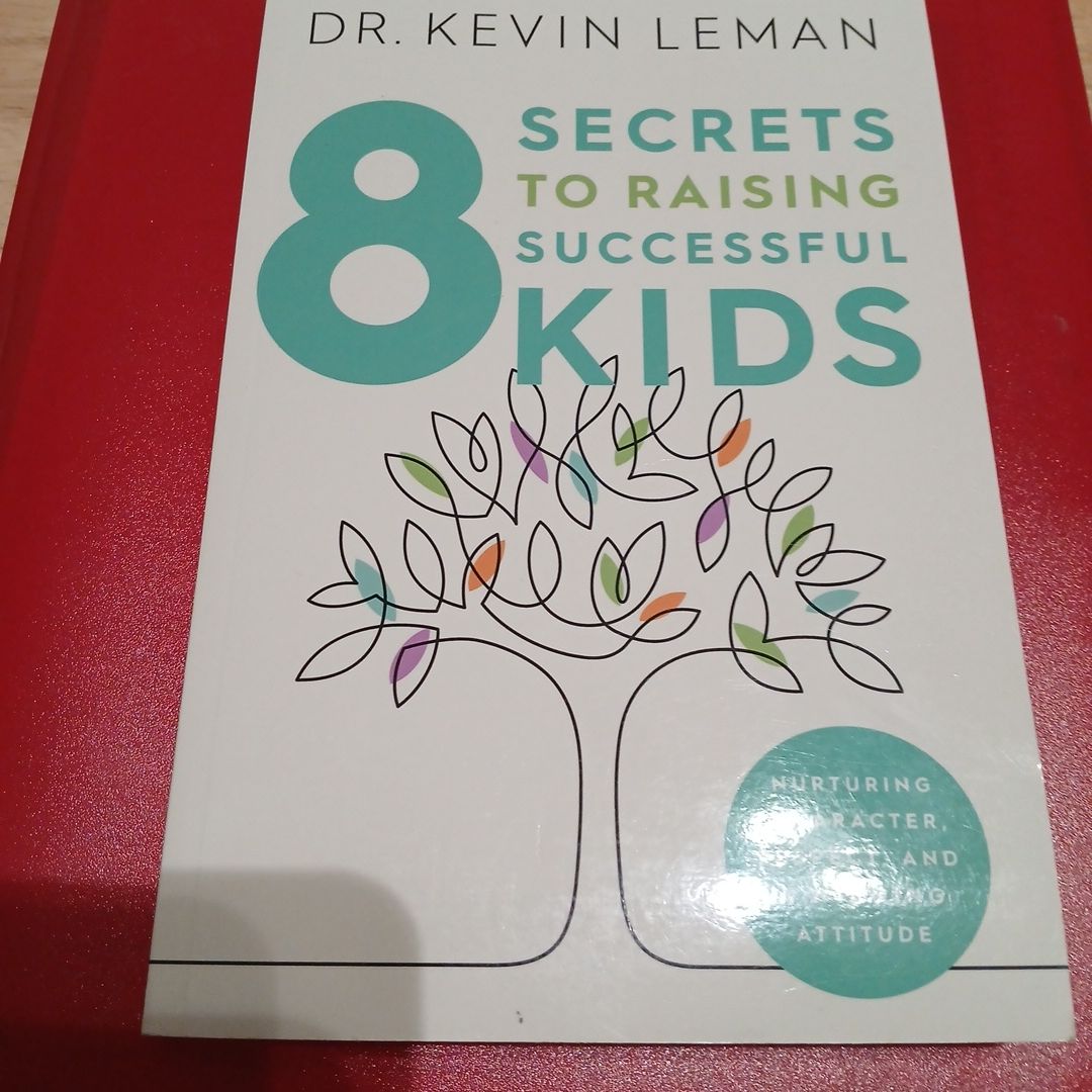 8 Secrets to Raising Successful Kids