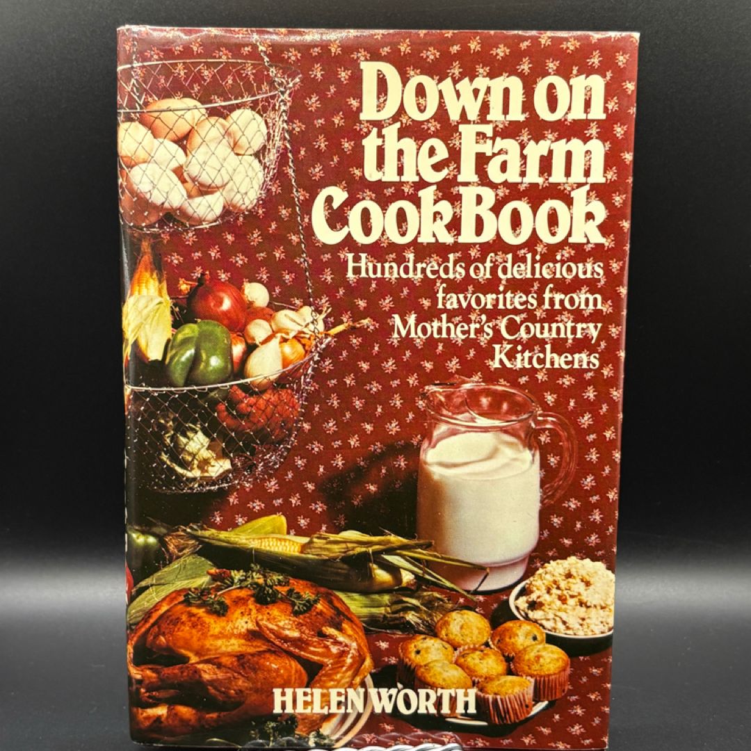Down on the Farm Cook Book