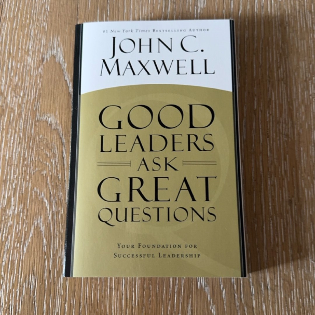 Good Leaders Ask Great Questions