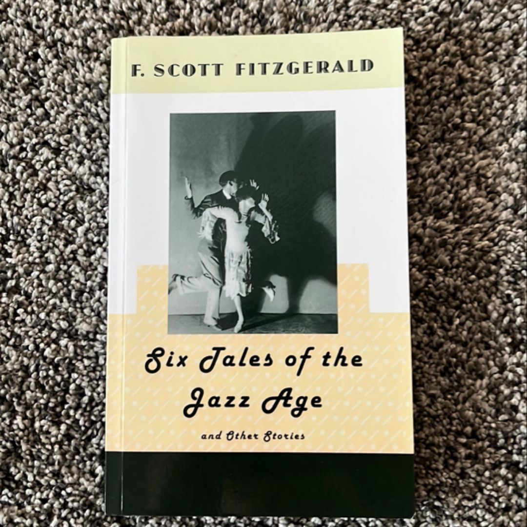 Six Tales of the Jazz Age and Other Stories
