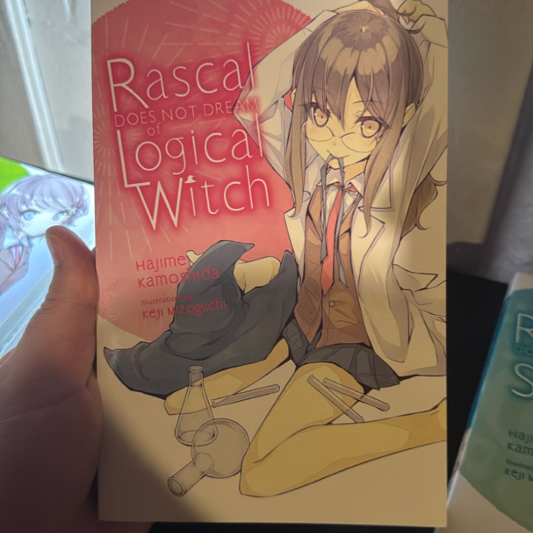 Rascal Does Not Dream of Logical Witch (light Novel)