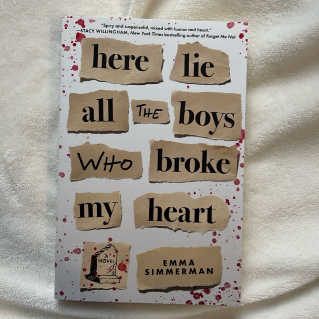 Here Lie All the Boys Who Broke My Heart