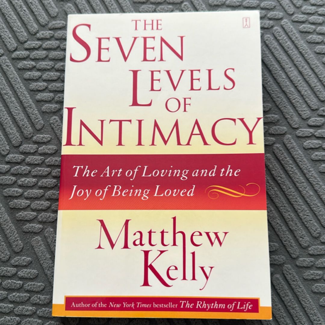 The Seven Levels of Intimacy