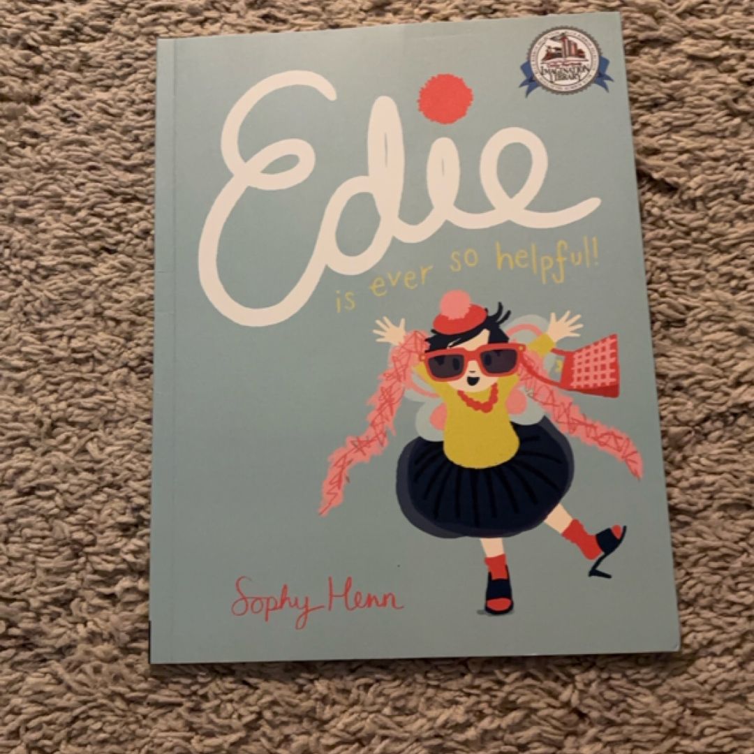 Edie is Ever So Helpful