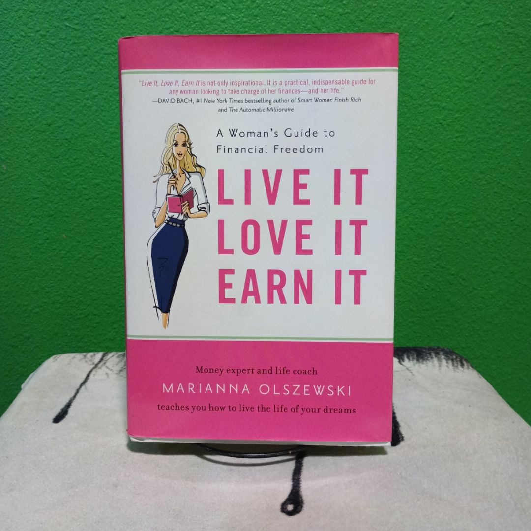 Live It, Love It, Earn It - First Edition (Printing 1)