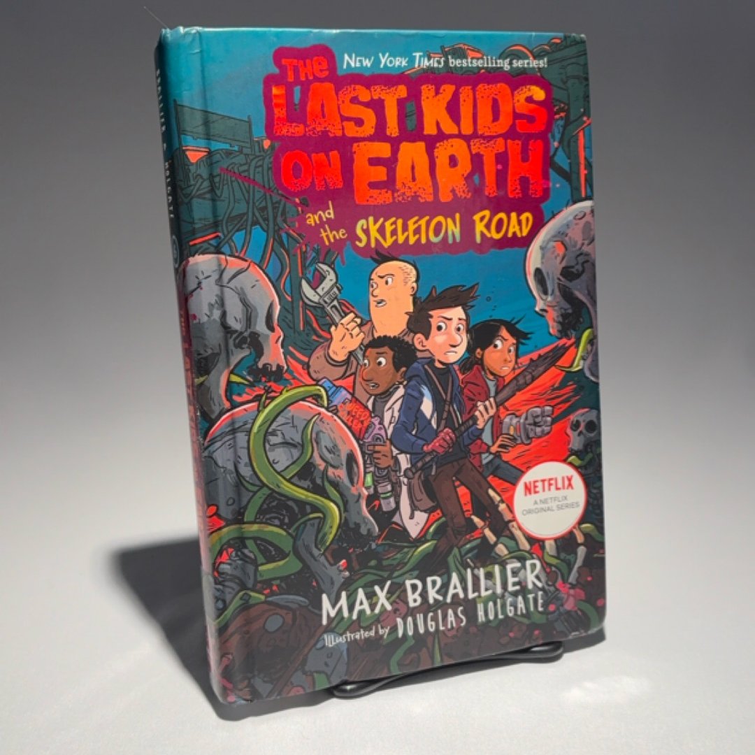 The Last Kids on Earth and the Skeleton Road