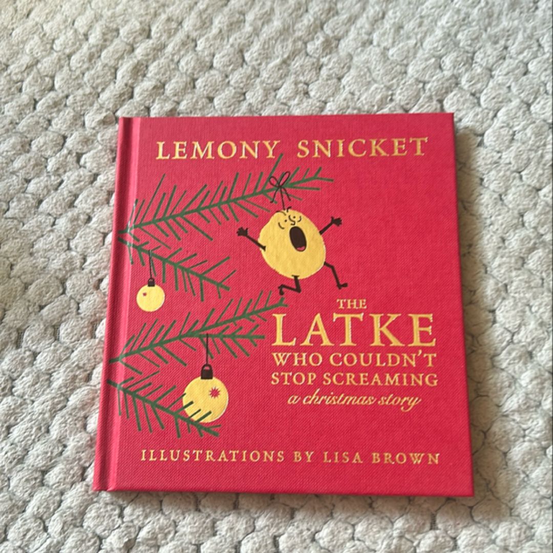 The Latke Who Couldn't Stop Screaming