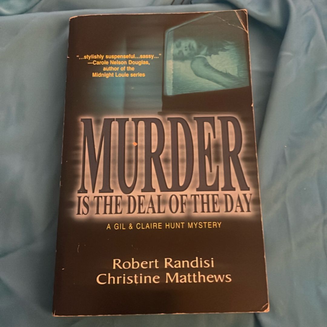 Murder Is the Deal of the Day