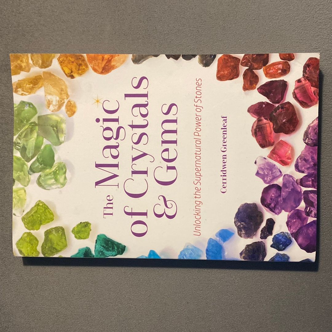 The Magic of Crystals and Gems