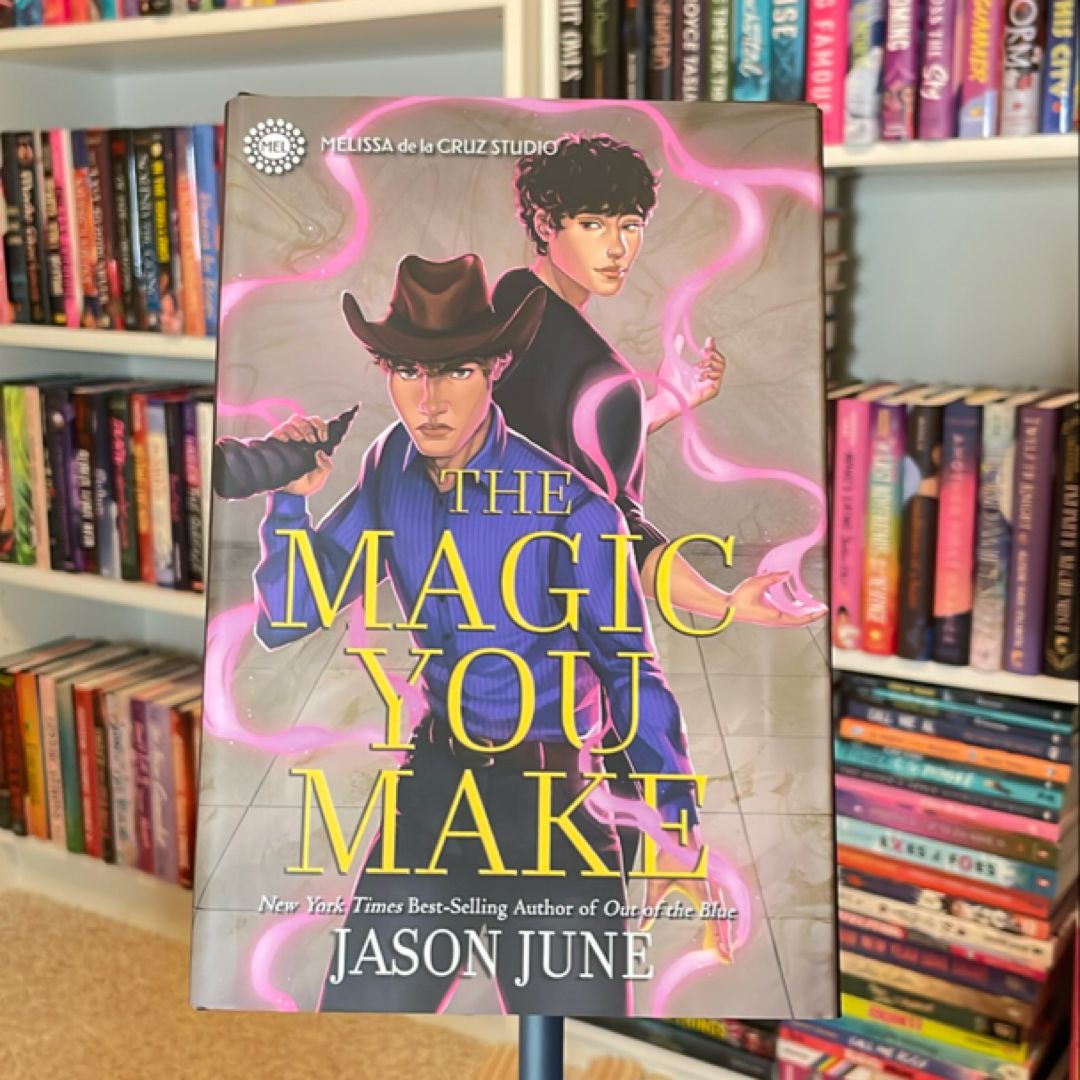 The Magic You Make