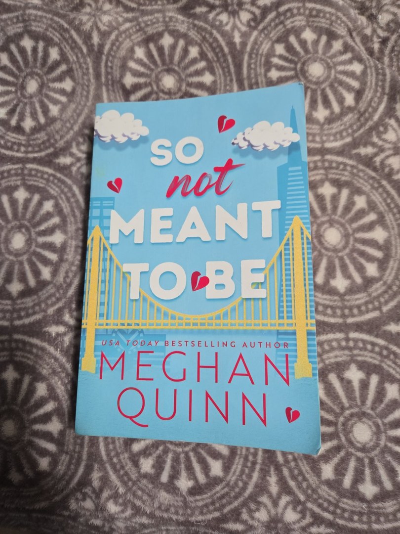 So Not Meant to Be