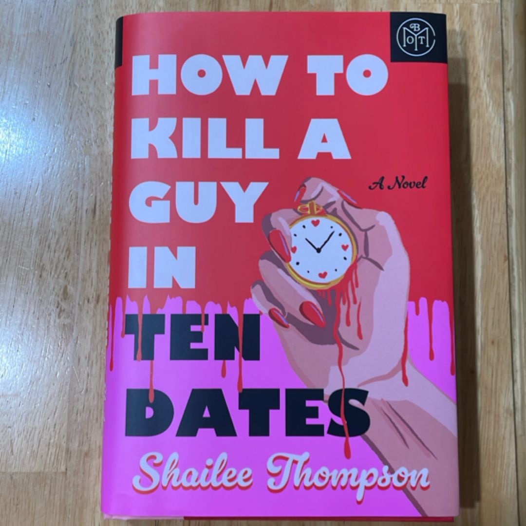 How to Kill a Guy in Ten Dates