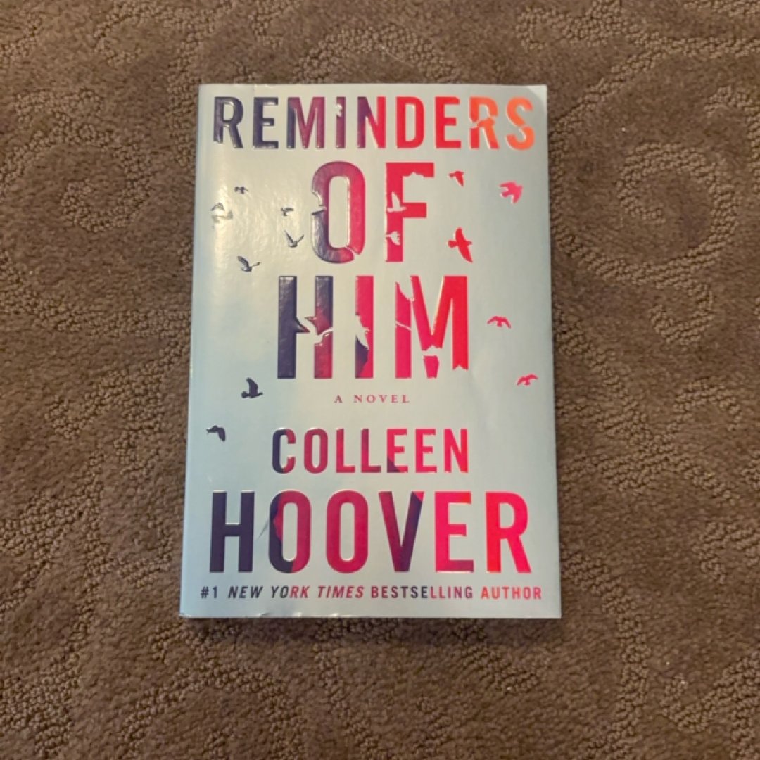 Reminders of Him