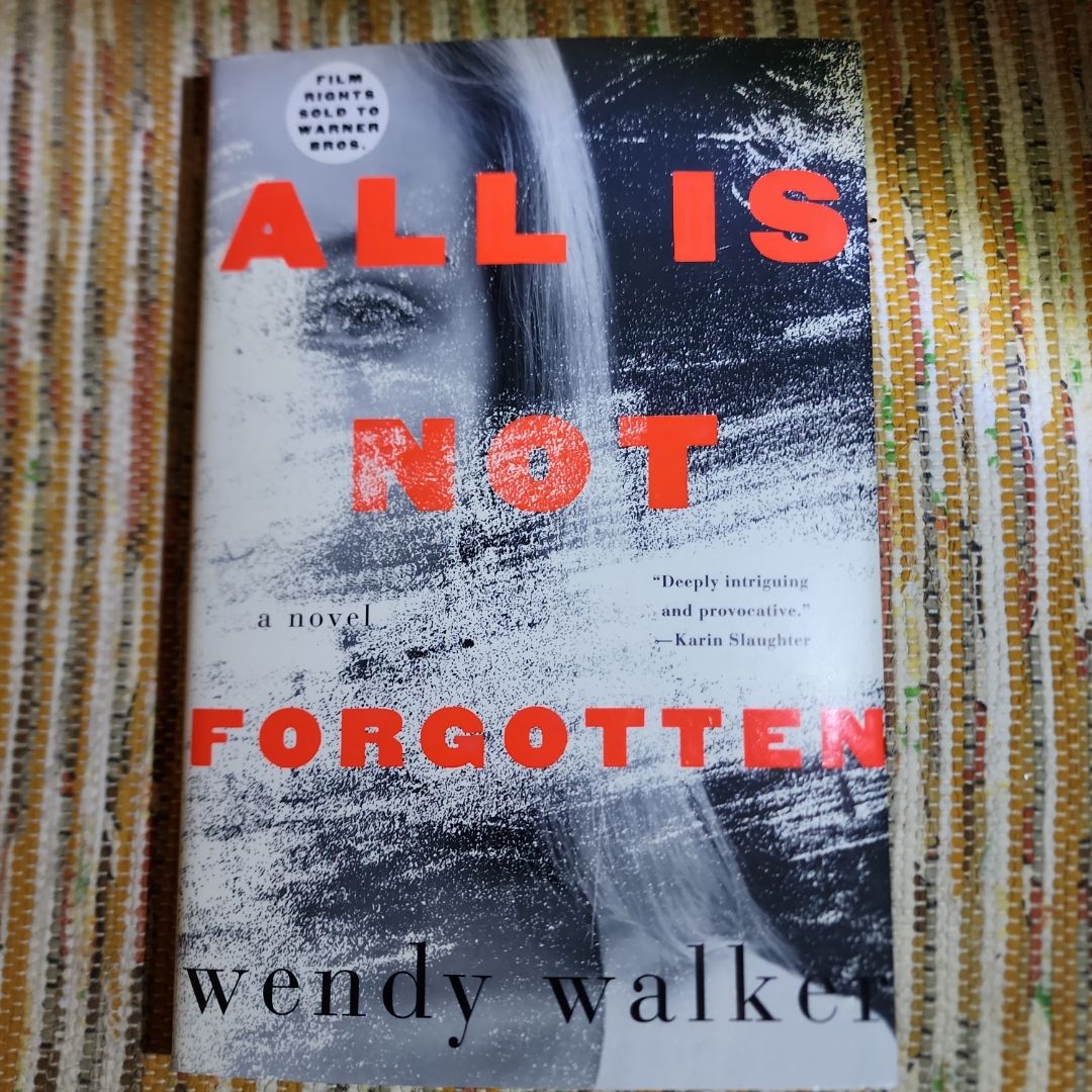 All Is Not Forgotten
