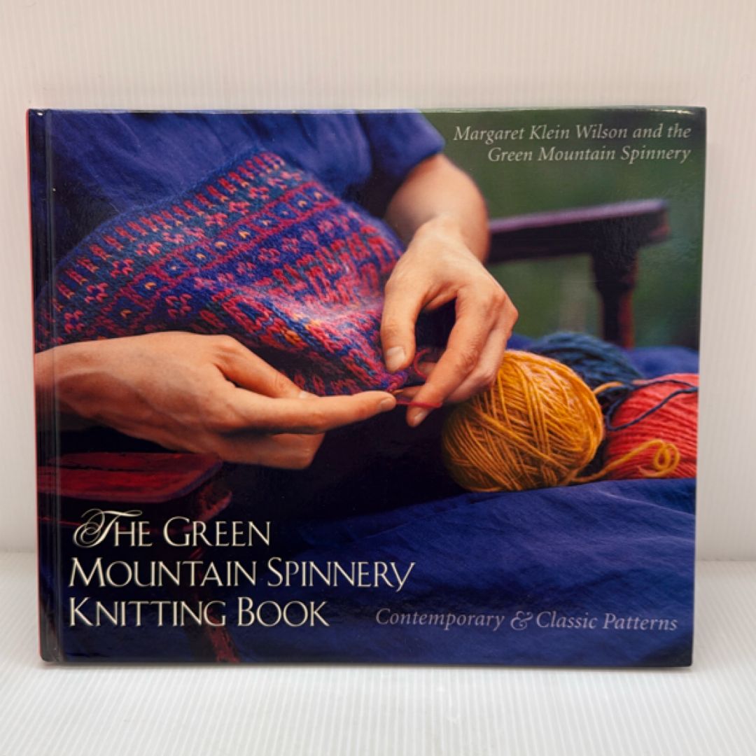 The Green Mountain Spinnery Knitting Book