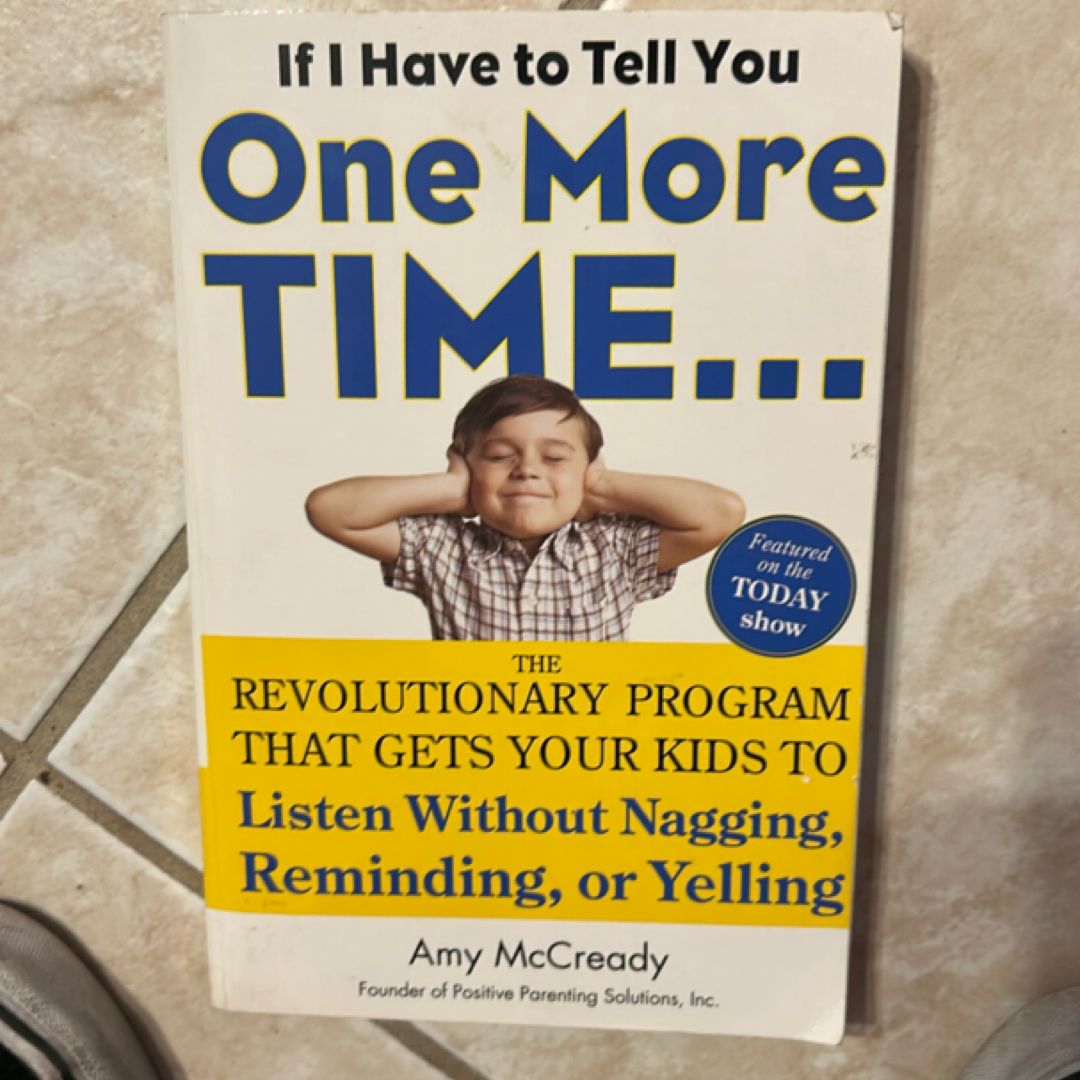 If I Have to Tell You One More Time...