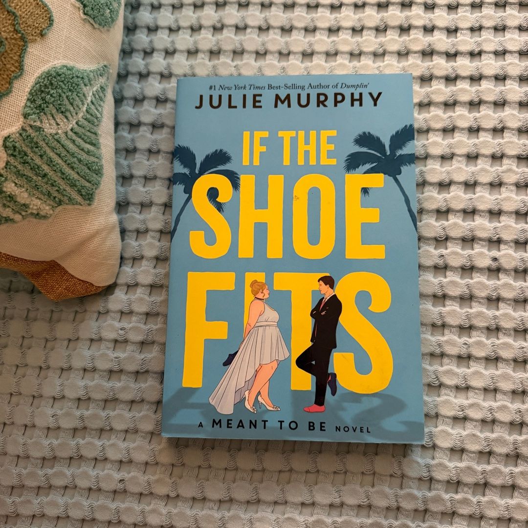 If the Shoe Fits