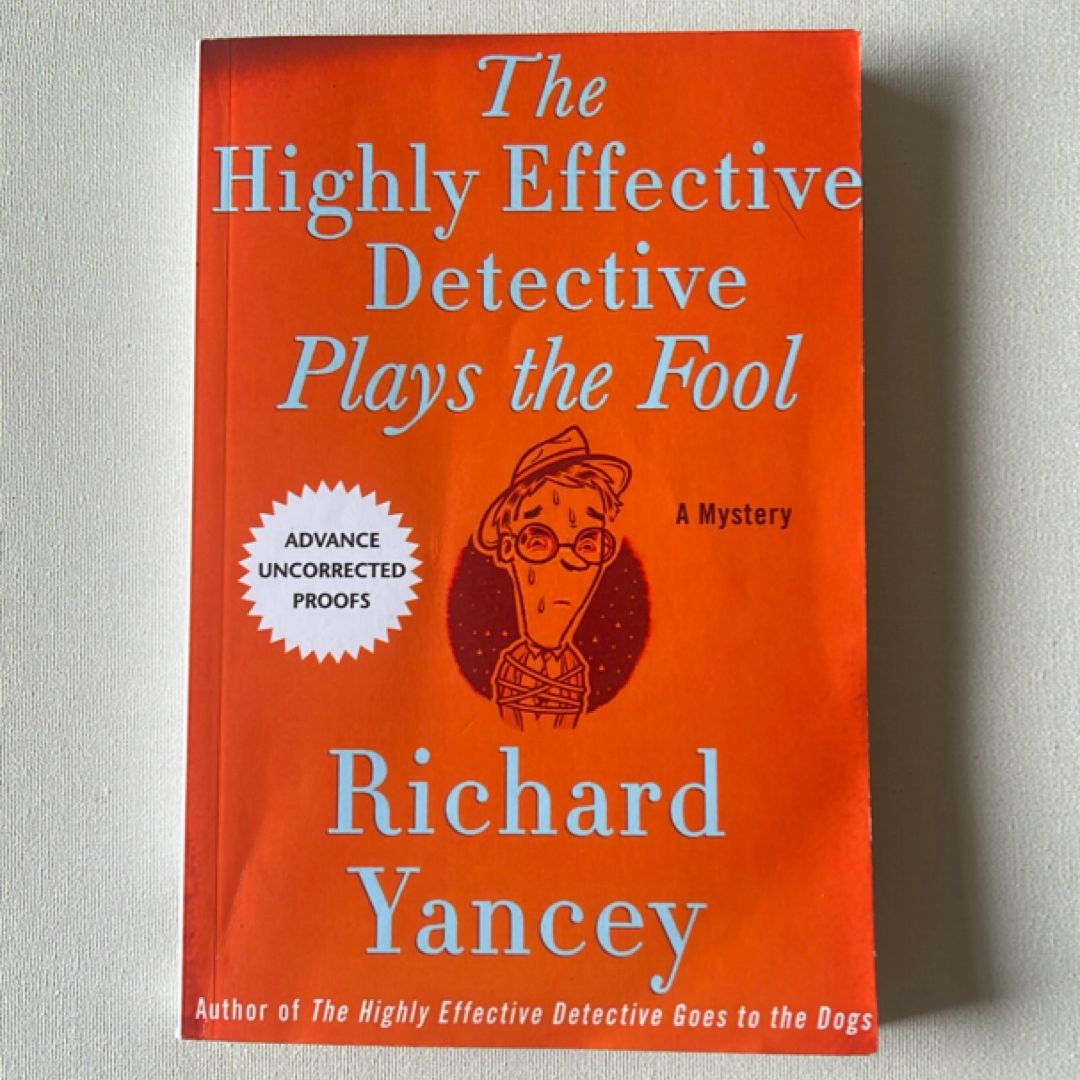 The Highly Effective Detective Plays the Fool