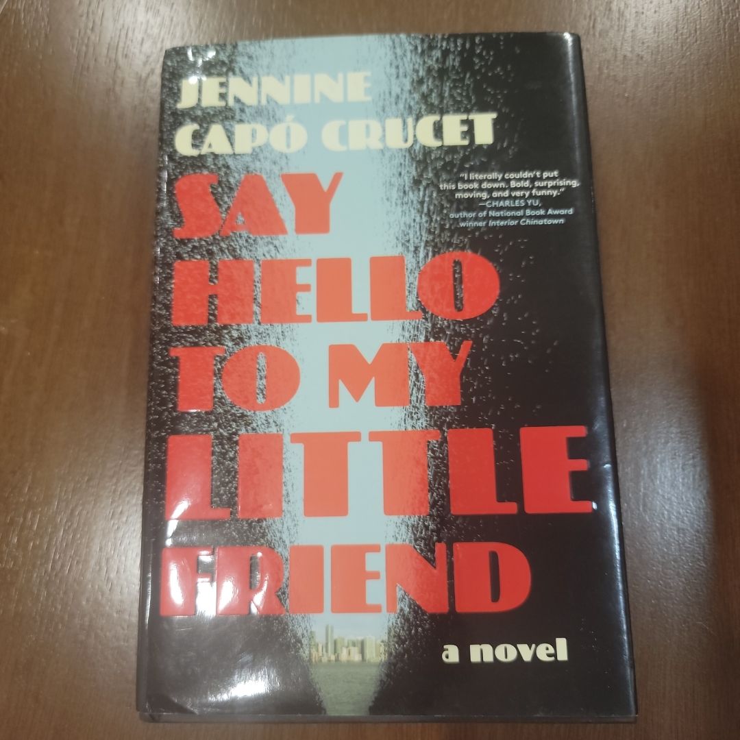 Say Hello to My Little Friend