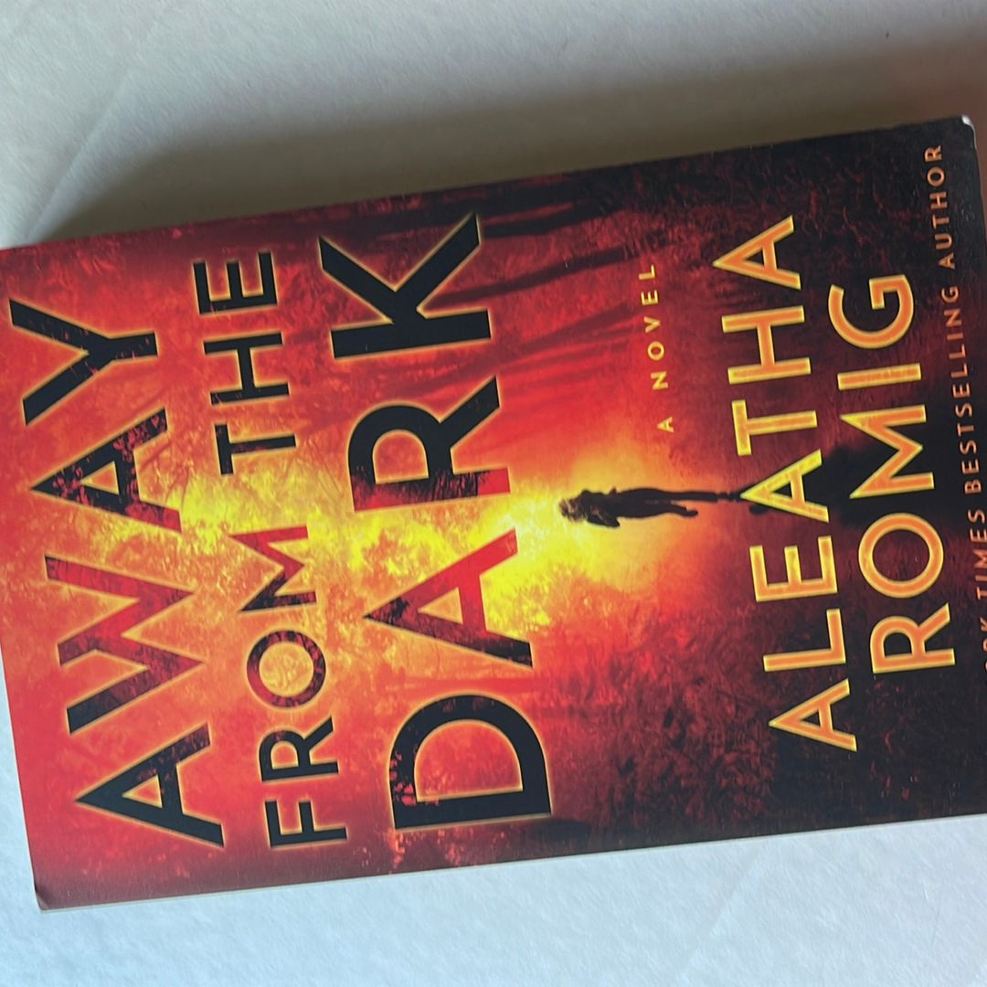 Away from the Dark