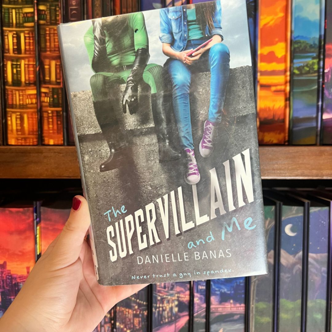 The Supervillain and Me